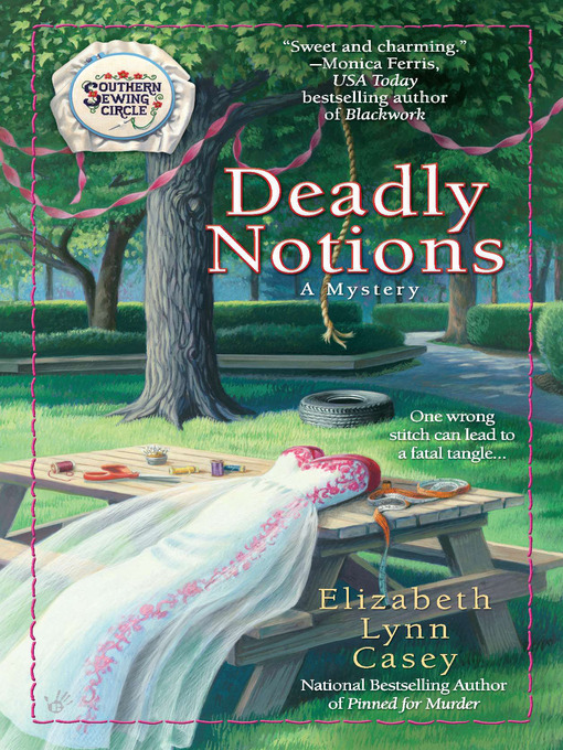 Title details for Deadly Notions by Elizabeth Lynn Casey - Available